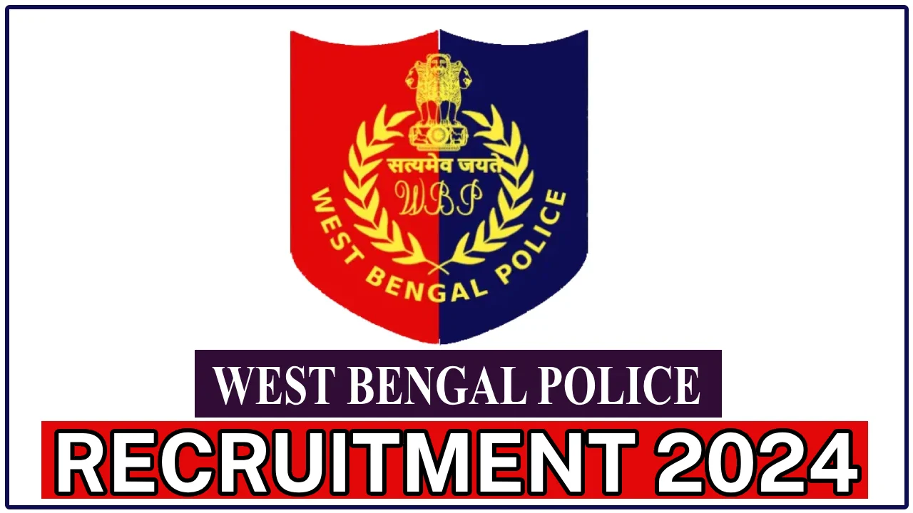 WBP Constable Recruitment 2024 Notification 10255 Vacancy